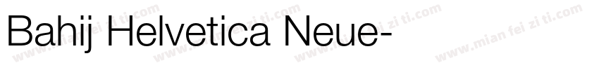 Bahij Helvetica Neue字体转换